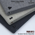 Pack of 3 Winter Cotton Khaddi | Grey Special, West Grey & Malaysia Black